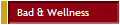  Bad & Wellness