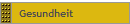  Gesundheit