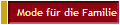  Mode fr die Familie