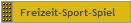 Freizeit-Sport-Spiel
