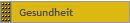 Gesundheit